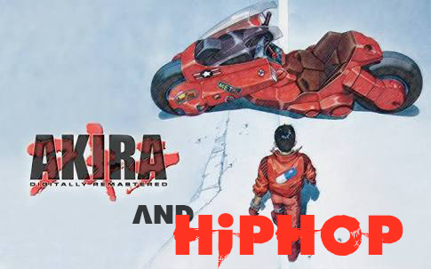 AKIRAとHIPHOP | 日本語ラップ情報マガジン 